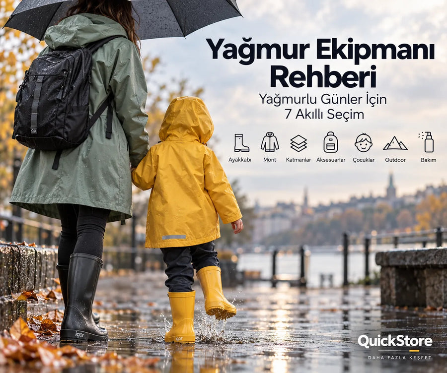 Yağmur Ekipmanı Rehberi: Yağmurlu Günler İçin 7 Akıllı Seçim